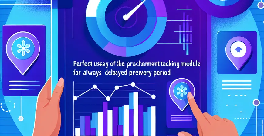 采购交期总延误？ERP软件的采购跟踪模块这样用！  